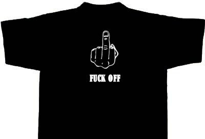 T-Shirt - Fuck off