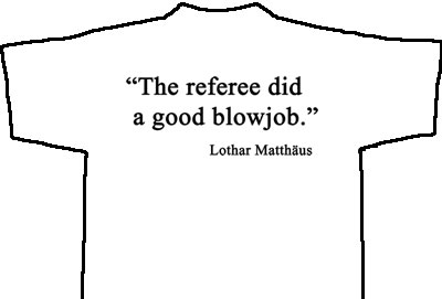 Soccer saying Shirt 19