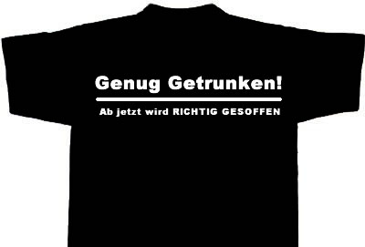 Funshirt genug getrunken