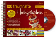100 traumhafte Hochzeitsideen